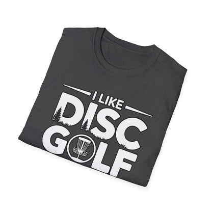 I Like Disc Golf and Maybe 3 People T-Shirt – Funny Disc Golf Humor Tee