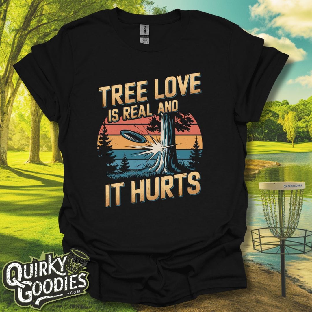 Tree Love is Real and it Hurts v2 T-Shirt