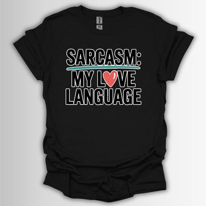 My Love Language T-Shirt – Funny Minimalist Tee