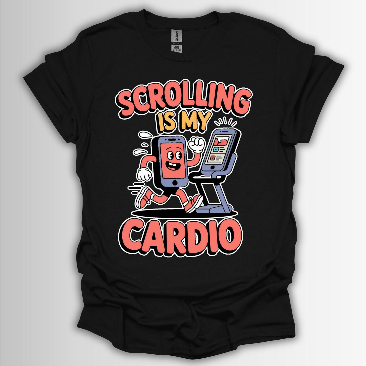 Scrolling Is My Cardio – Social Media Humor T-Shirt