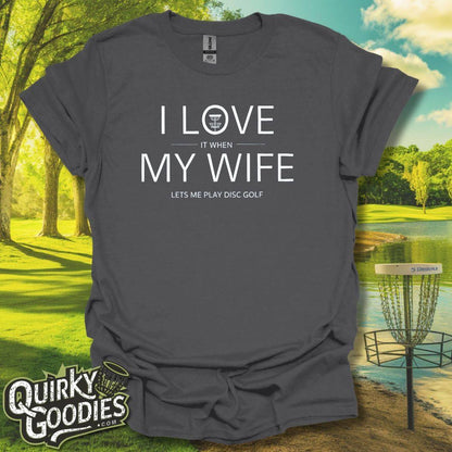 I Love My Wife T-Shirt