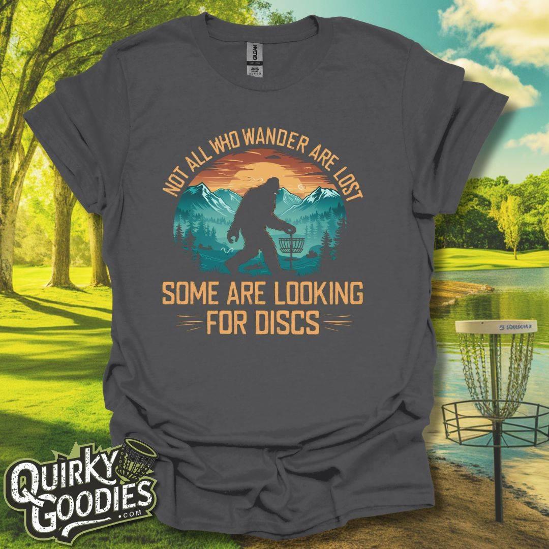 Not All Who Wander Are Lost Bigfoot v2 T-Shirt