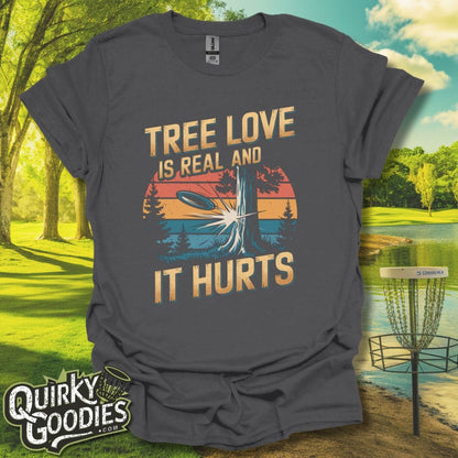 Tree Love is Real and it Hurts v2 T-Shirt