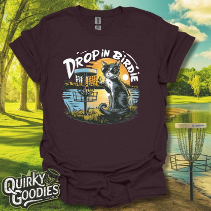 Drop In Birdie - Funny Cat Shirt - Gift for Disc Golf and Cat Lovers T-Shirt