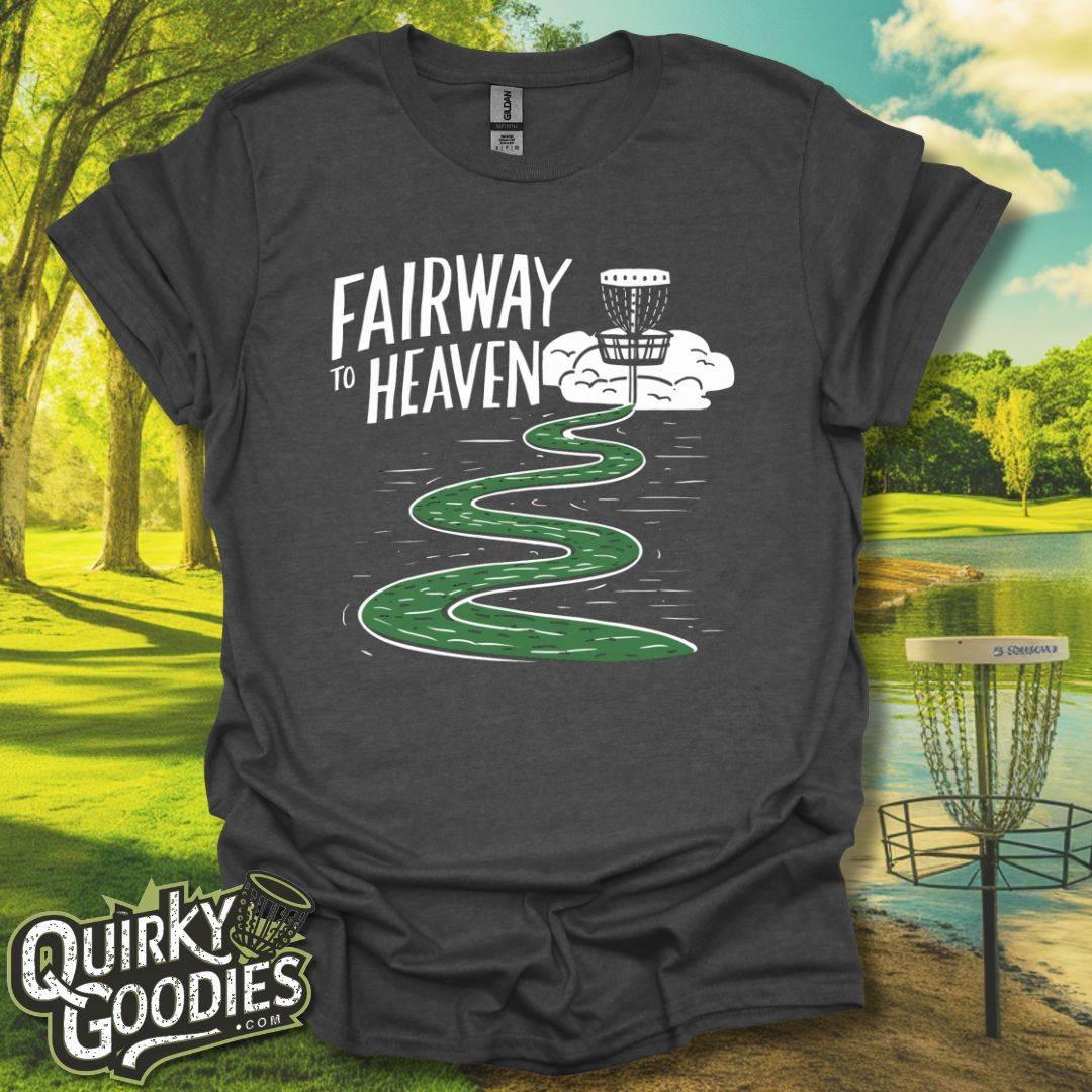 Fairway to Heaven T-Shirt