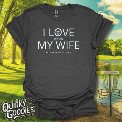 I Love My Wife T-Shirt