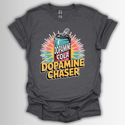 Dopamine Chaser T-Shirt – ADHD Humor Retro Soda Design