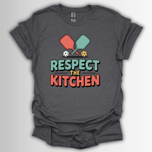 Respect the Kitchen – Pickleball Rule Funny Shirt