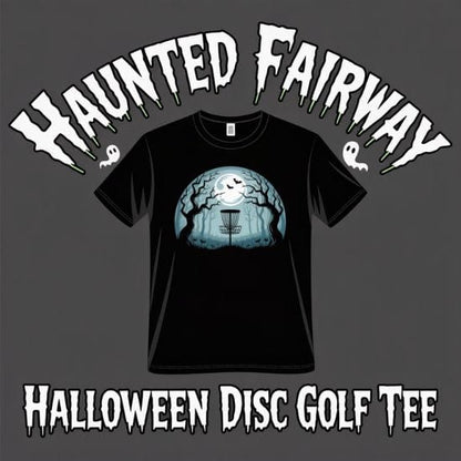 Haunted Fairway – Halloween Disc Golf T-Shirt