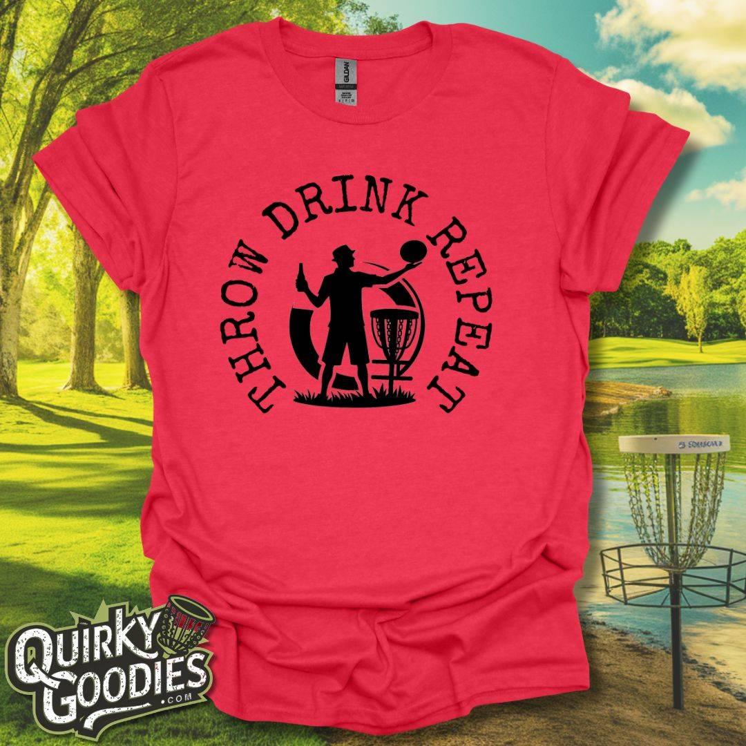 "Throw Drink Repeat" T-Shirt