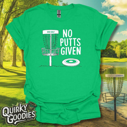 No Putts Given T-Shirt