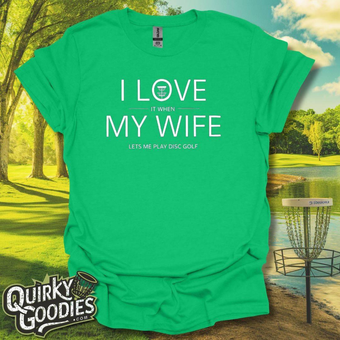 I Love My Wife T-Shirt