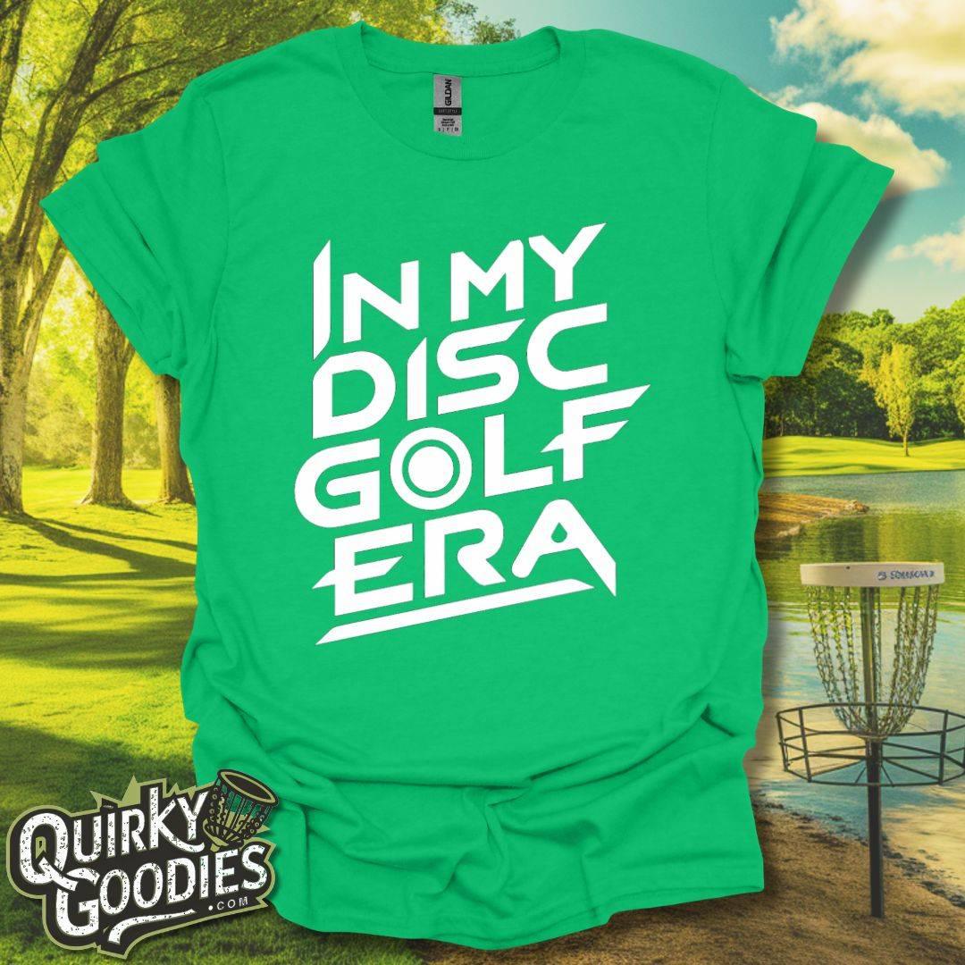 In My Disc Golf Era T-Shirt