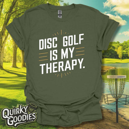 Disc Golf Is My Therapy T-Shirt