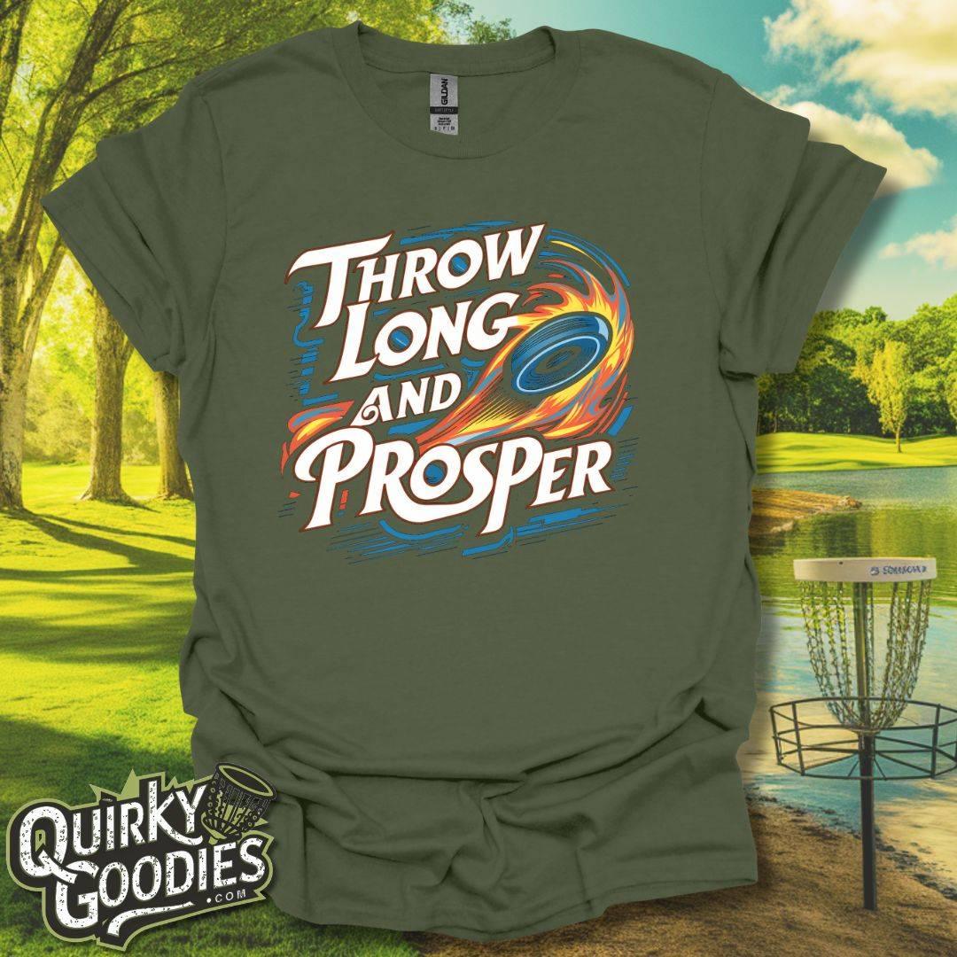 Throw Long and Prosper T-Shirt