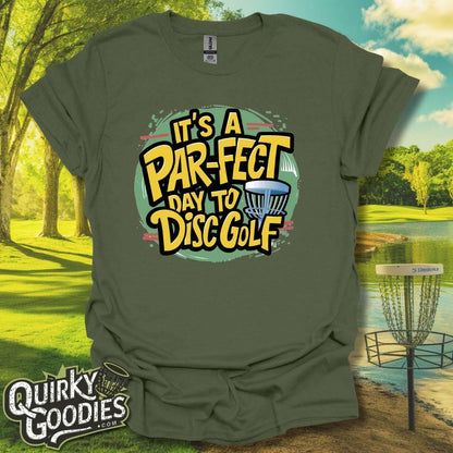 It's a Par-fect Day To Disc Golf T-Shirt