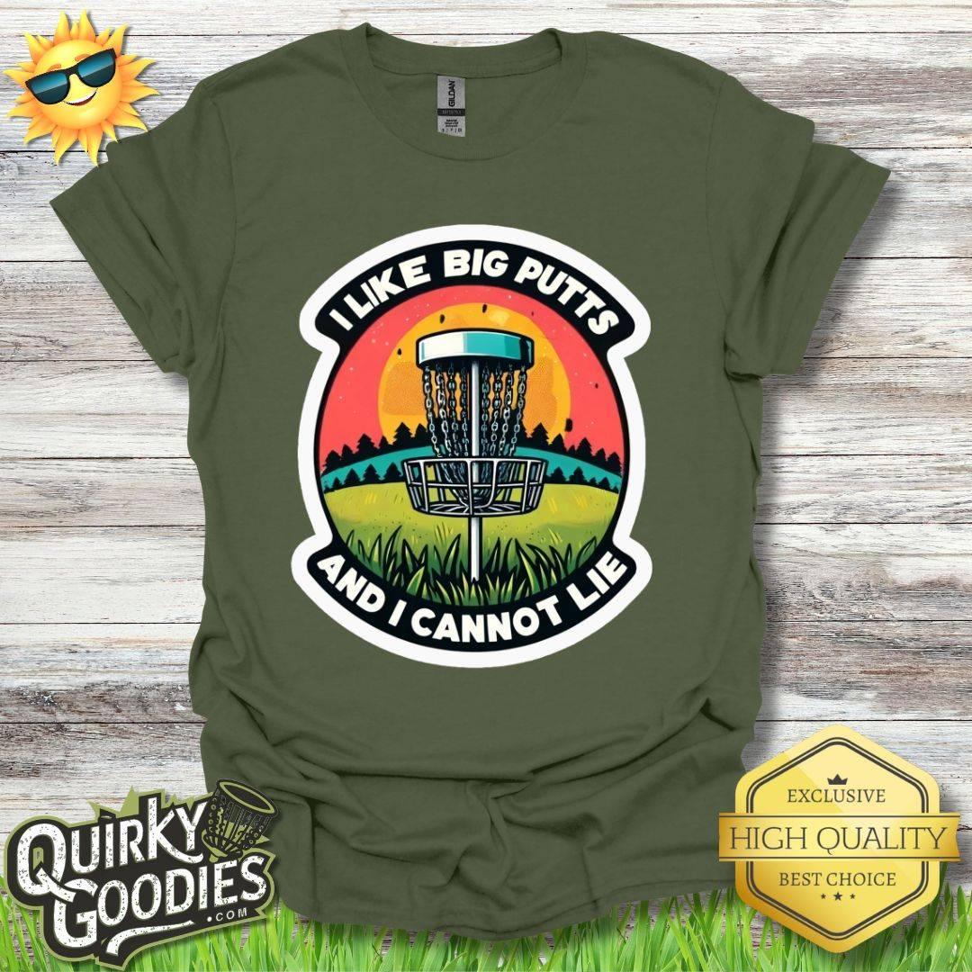 I like big putts and I cannot lie Badge Style T-Shirt