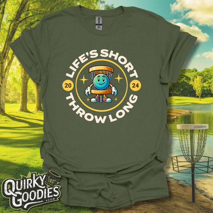 "Life's Short, Throw Long" T-Shirt