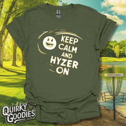 Keep Calm and Hyzer On T-Shirt