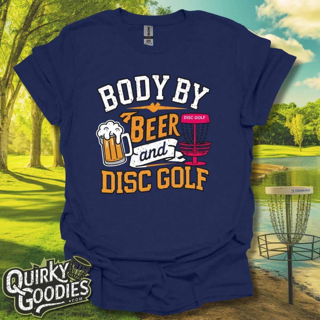 Body By Beer and Disc Golf T-Shirt