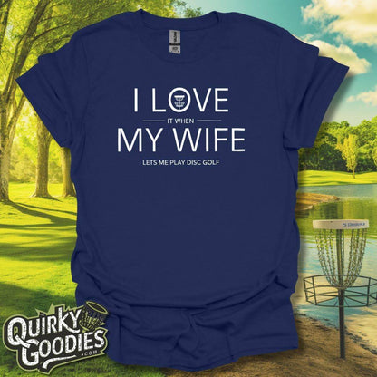 I Love My Wife T-Shirt