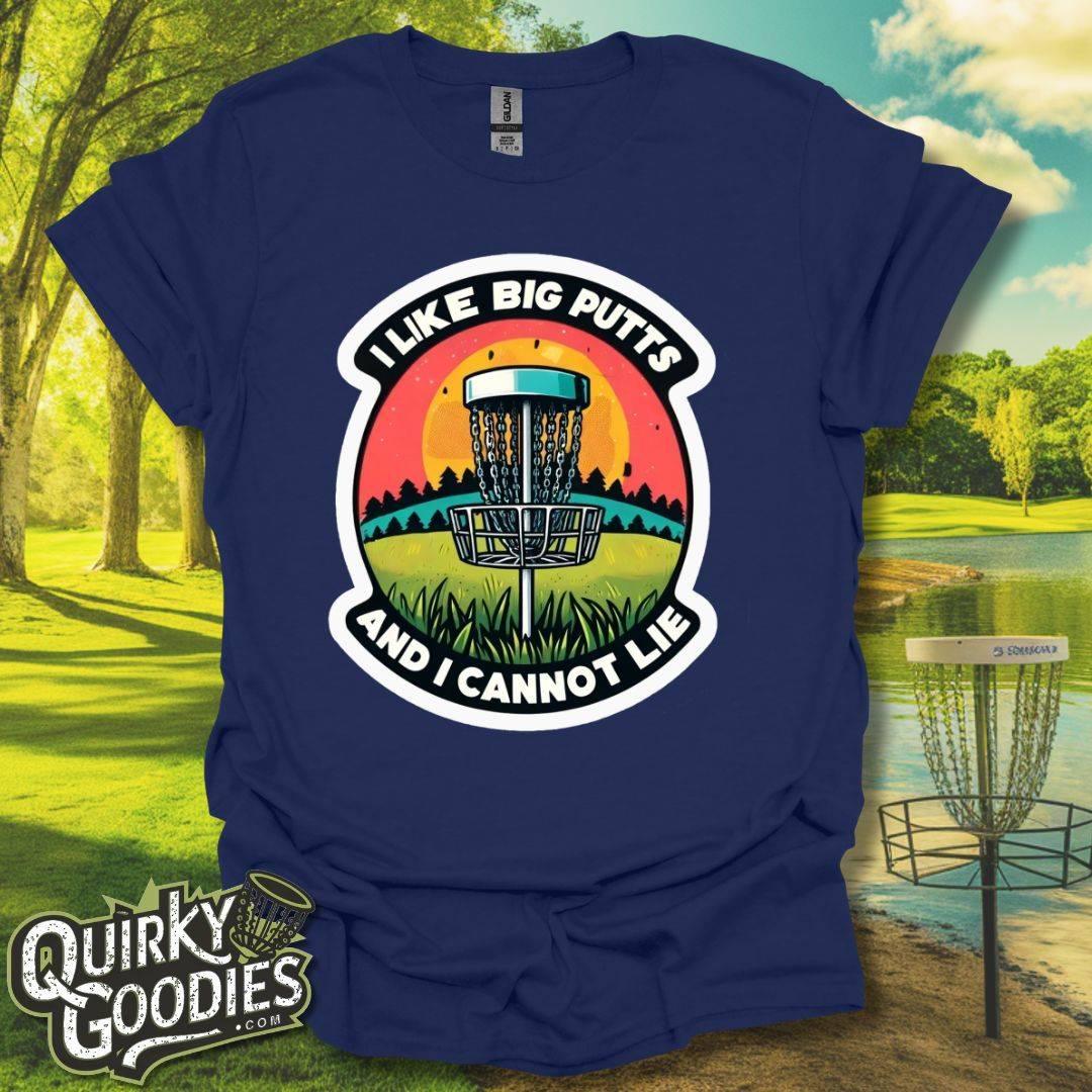 I like big putts and I cannot lie Badge Style T-Shirt