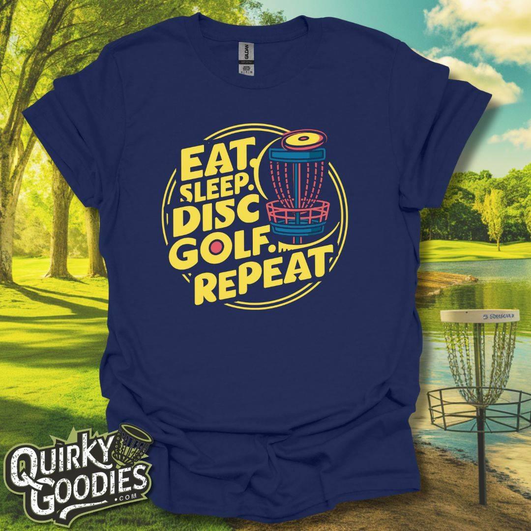 Eat Sleep Disc Golf Repeat T-Shirt