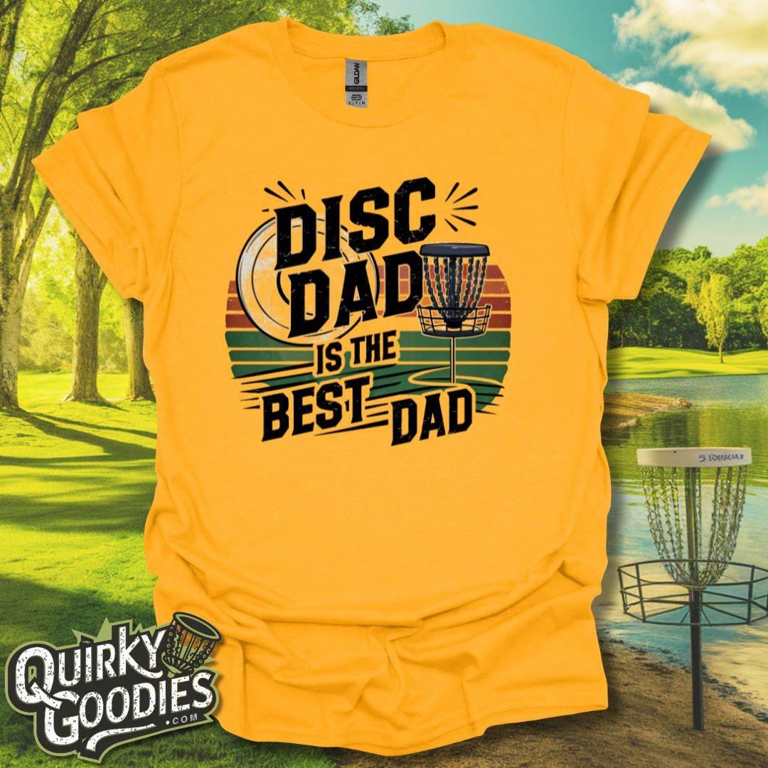 Disc Dad Is the Best Dad T-Shirt -