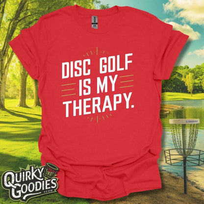 Disc Golf Is My Therapy T-Shirt