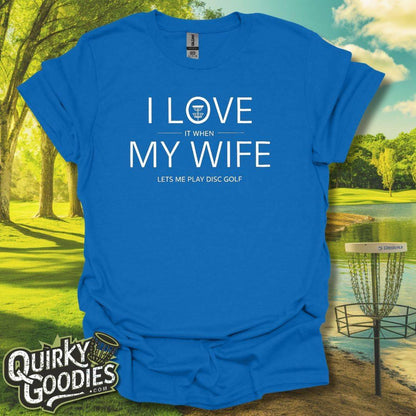 I Love My Wife T-Shirt