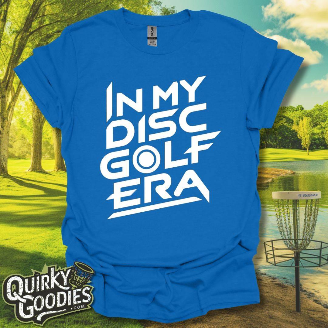 In My Disc Golf Era T-Shirt