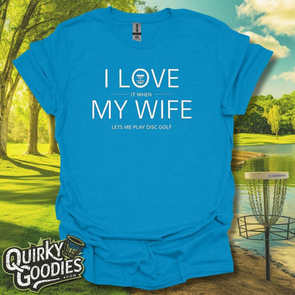 I Love My Wife T-Shirt