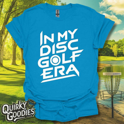 In My Disc Golf Era T-Shirt