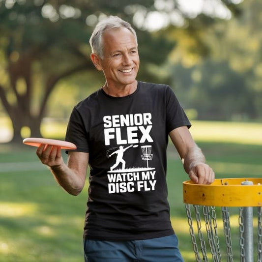 Senior Flex Watch My Disc Fly Disc Golf T-Shirt