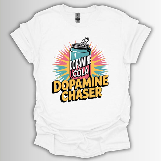 Dopamine Chaser T-Shirt – ADHD Humor Retro Soda Design