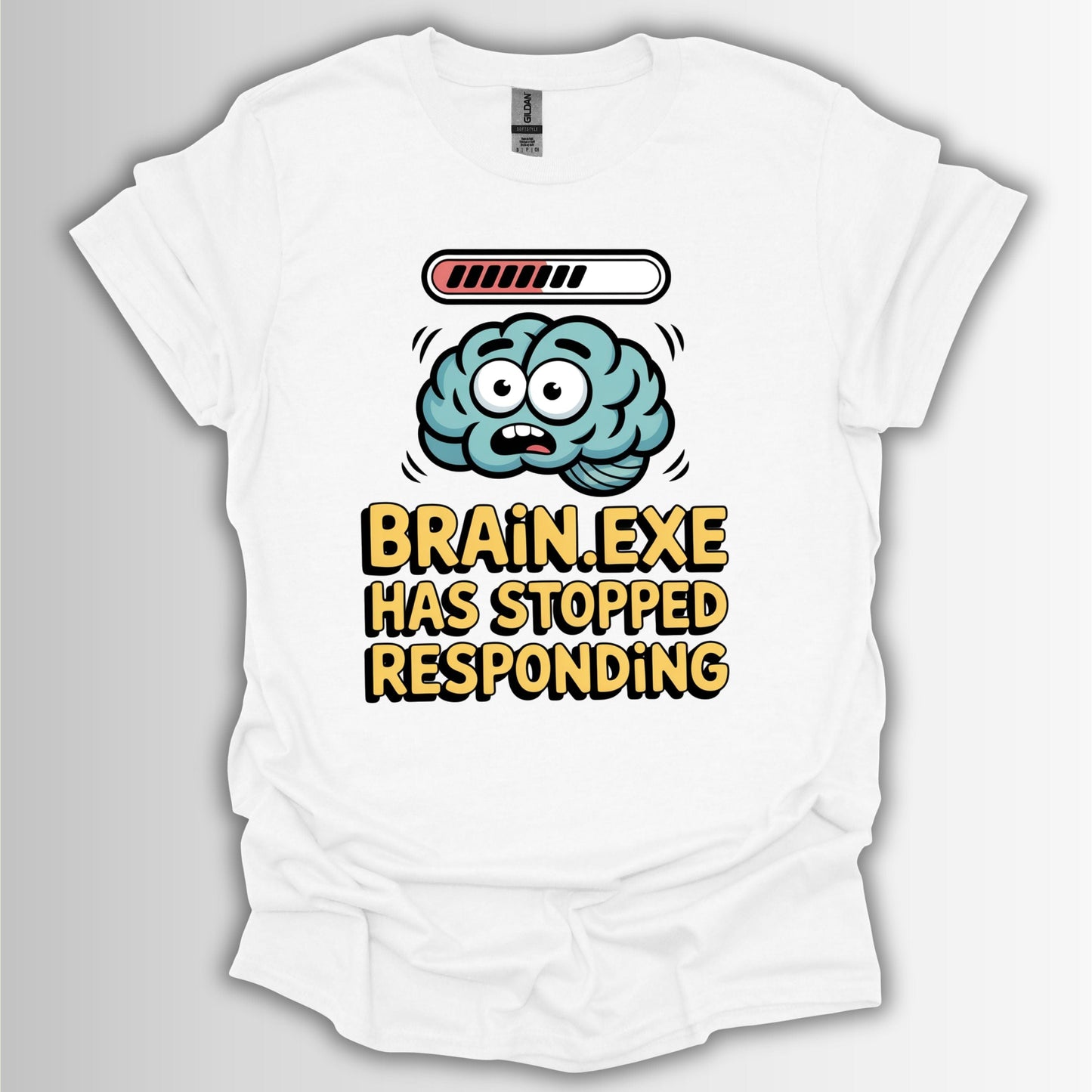 Brain.exe Has Stopped Responding  – Funny ADHD T-Shirt