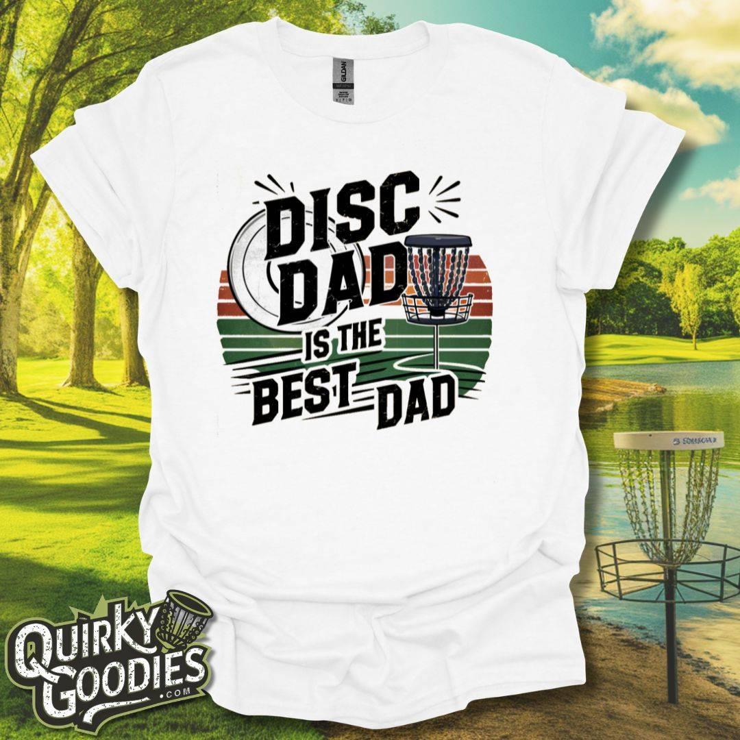 Disc Dad Is the Best Dad T-Shirt -