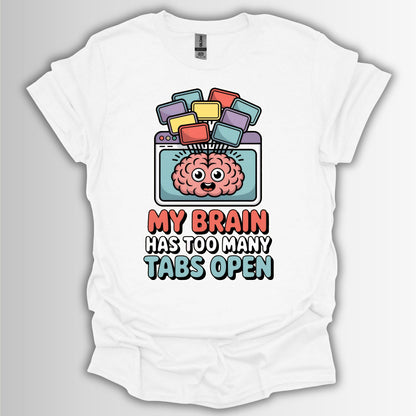 My Brain Has Too Many Tabs Open – Funny ADHD T-Shirt, Gift for Mental Health Awareness, Quirky Casual Tee, Humor for Stress Relief, Great for Birthdays & [...]