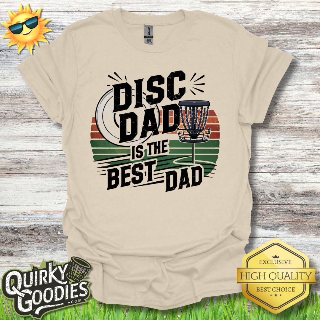 Disc Dad Is the Best Dad T - Shirt - Quirky Goodies