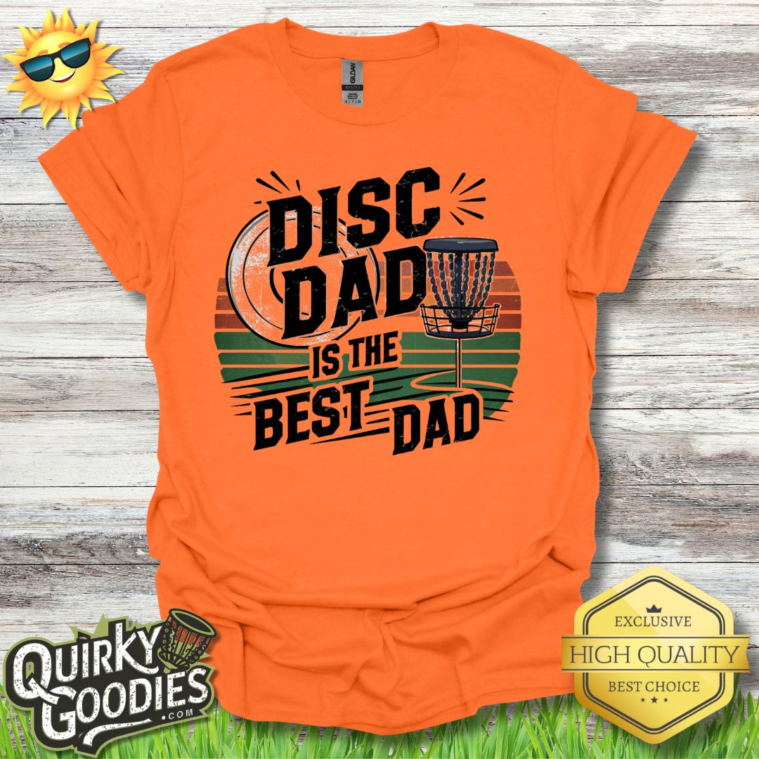 Disc Dad Is the Best Dad T - Shirt - Quirky Goodies