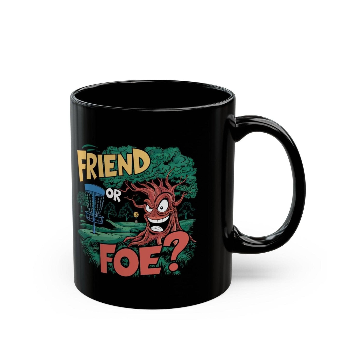 Funny Disc Golf Mug - Friend or Foe Tree - Black Mug (11oz, 15oz) - Quirky Goodies