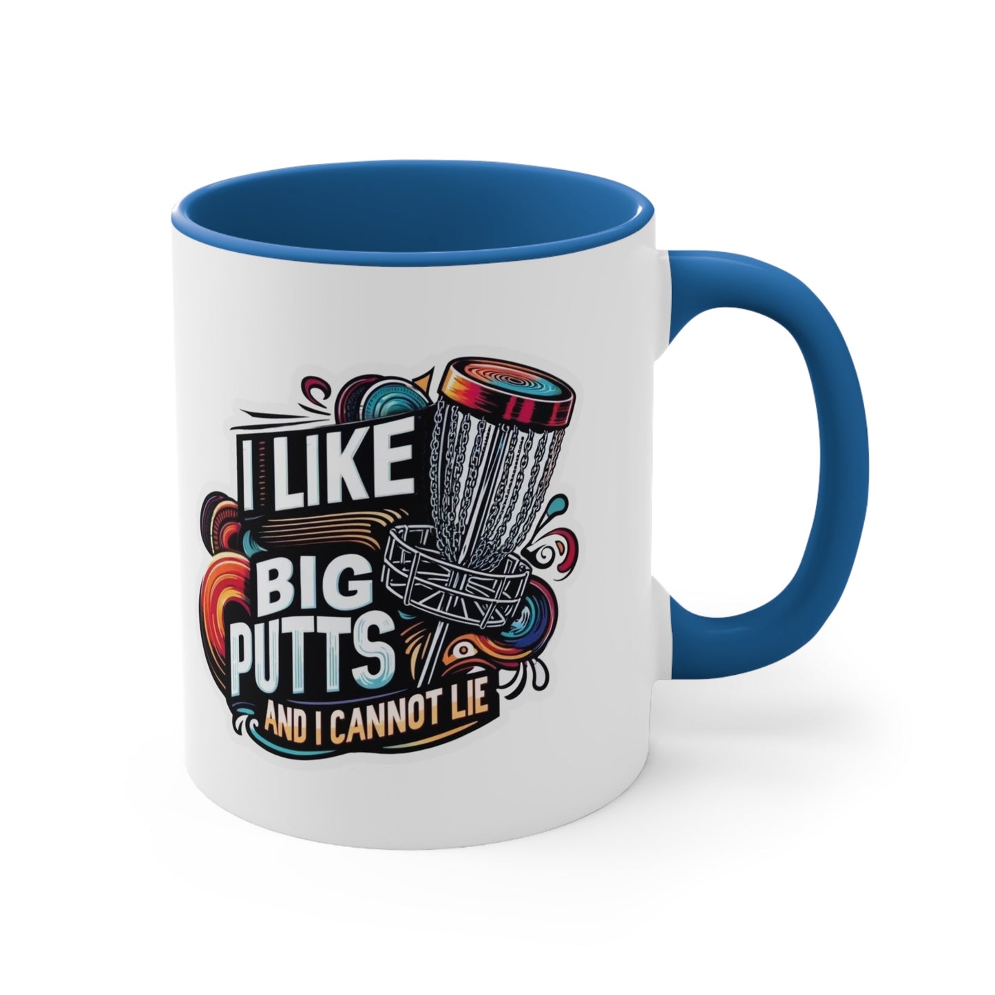 Funny Disc Golf Mug - I Like Big Putts - Accent Coffee Mug, 11oz - Quirky Goodies
