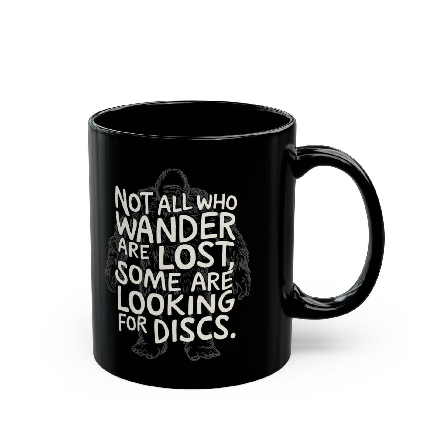 Funny Disc Golf Mug - Not All Who Wander Are Lost, Some Are Looking for Discs - Black Mug (11oz, 15oz) - Quirky Goodies