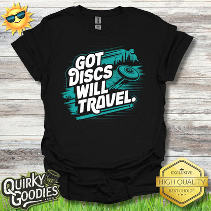 Funny Disc Golf Shirt - Got Discs Will Travel - Unisex Jersey Short Sleeve Tee - Quirky Goodies