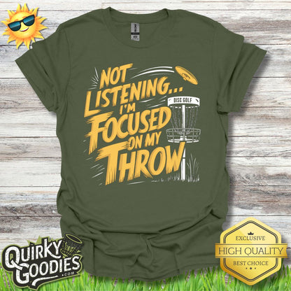Funny Disc Golf Shirt - Not Listening I'm Focused on My Throw - Unisex Jersey Short Sleeve Tee - Quirky Goodies