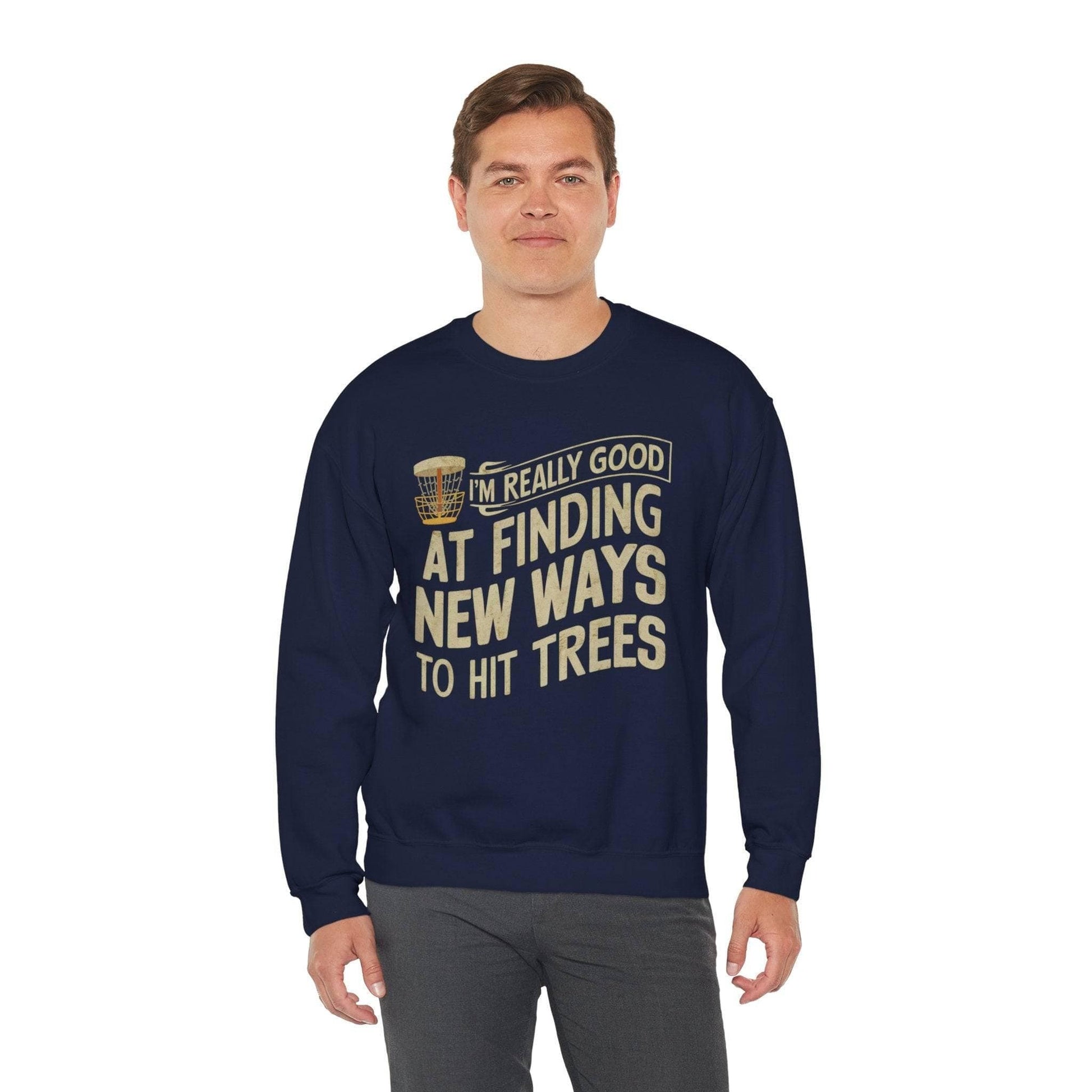 Funny Disc Golf Sweatshirt - I'm Really Good At Finding New Ways to Hit Trees - Unisex Heavy Blend™ Crewneck Sweatshirt - Quirky Goodies