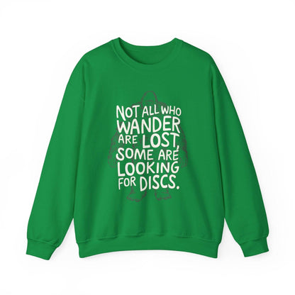 Funny Disc Golf Sweatshirt - Not All Who Wander Are Lost Some Are Looking For Discs - Unisex Heavy Blend™ Crewneck Sweatshirt - Quirky Goodies