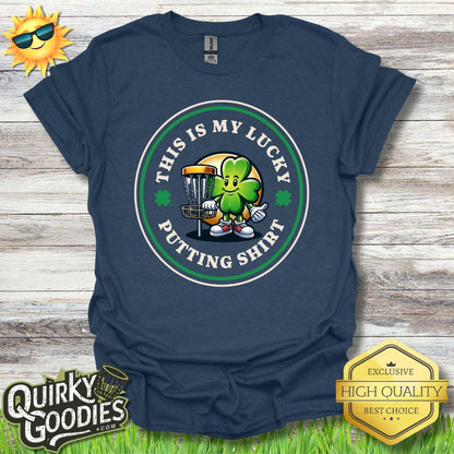 "This is my lucky putting shirt" T - Shirt - Quirky Goodies