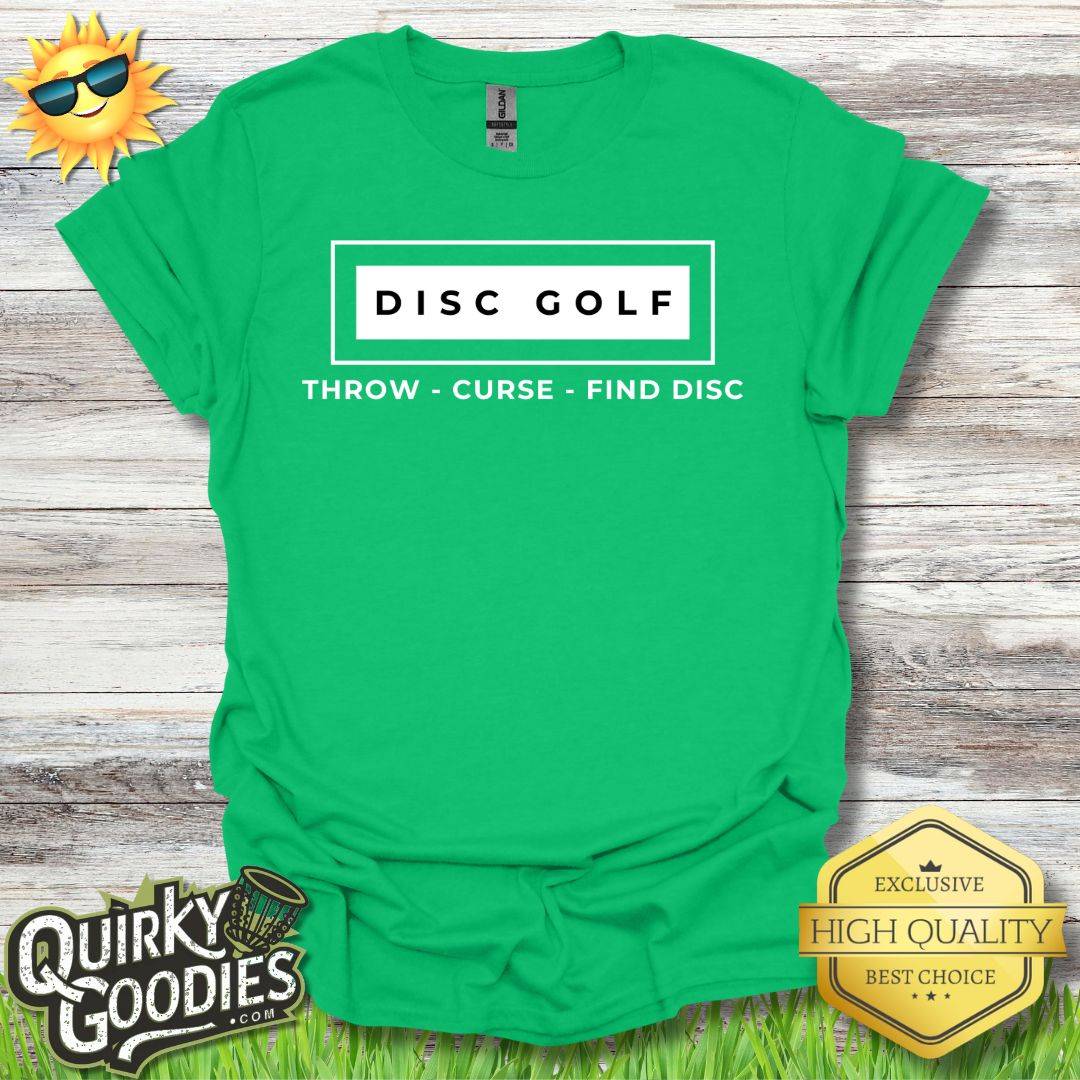 "Throw - curse - find disc" T - Shirt - Quirky Goodies